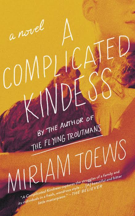 A Complicated Kindness by Miriam Toews