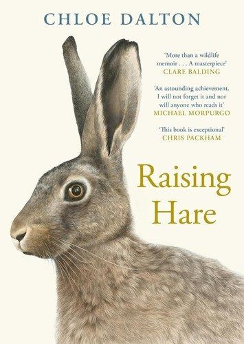 Raising Hare: A Memoir by Chloe Dalton
