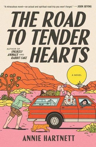 The Road to Tender Hearts by Annie  Hartnett