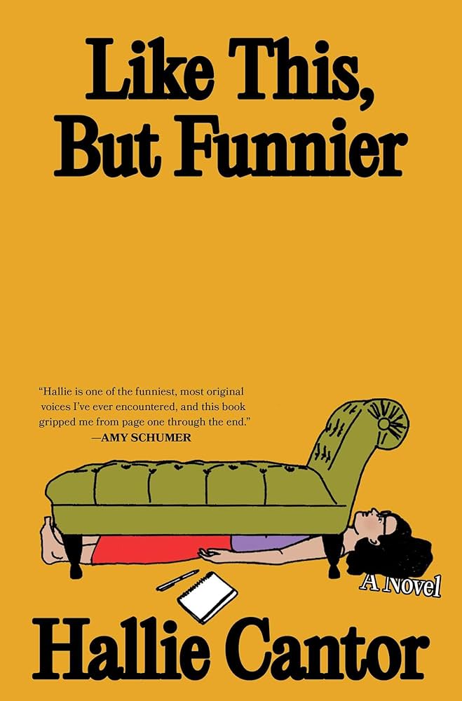 Like This, But Funnier by Hallie Cantor