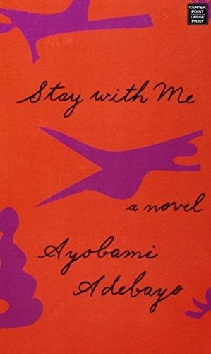Stay with Me by Ayọ̀bámi Adébáyọ̀