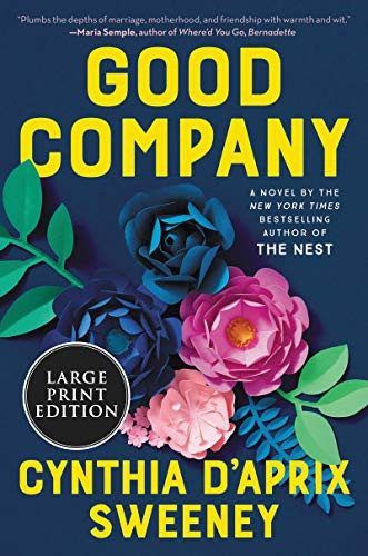 Good Company by Cynthia D'Aprix Sweeney