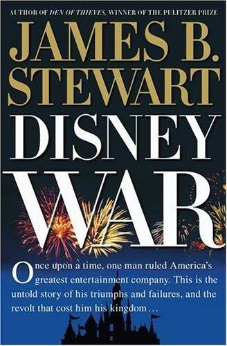 DisneyWar by James B. Stewart
